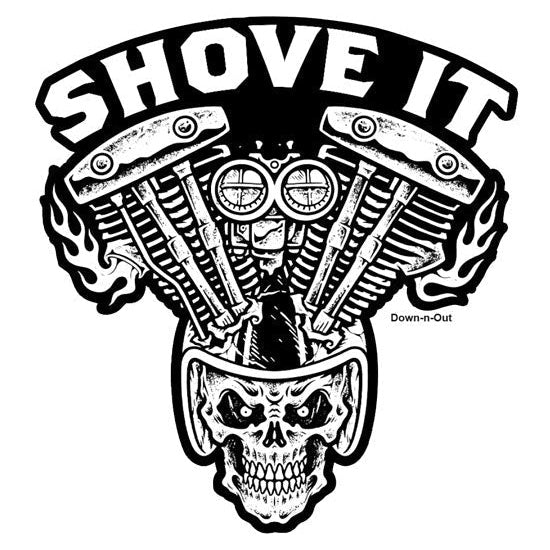 Down-N-Out Shove It Sticker - product view