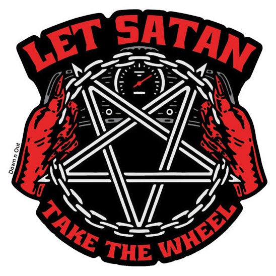 Down-N-Out Satan Take The Wheel Sticker - product view