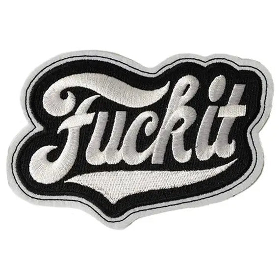 Lethal Threat F**k It Patch — patch front view
