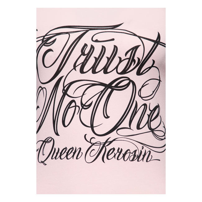 King Kerosin Queen Kerosin Trust No One Ladies T-Shirt Pink