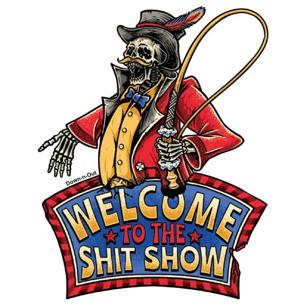 Lethal Threat S**t Show Sticker — sticker front view