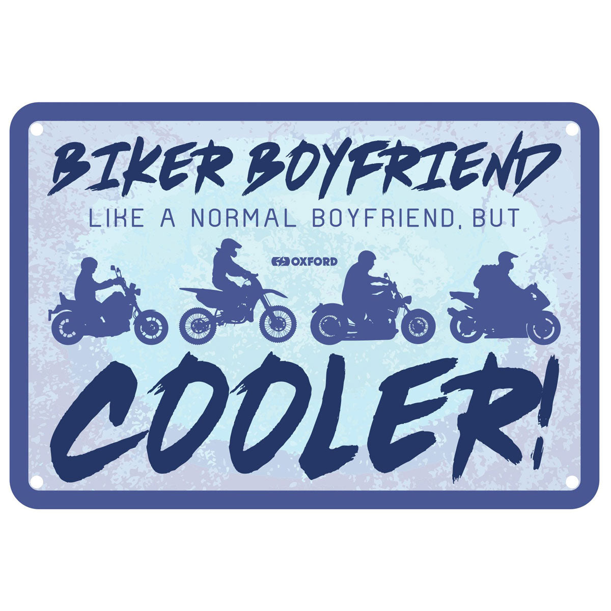Oxford Biker Boyfriend Garage Metal Sign - 30cm x 20cm x 0.25mm